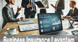 Superior Protection with Business Insurance Levantam